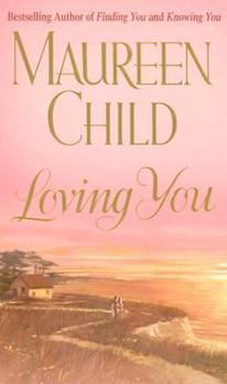 Loving You - Book #3 of the Candellanos