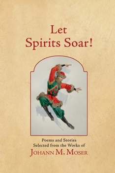 Let Spirits Soar! : Selected Poems and Stories