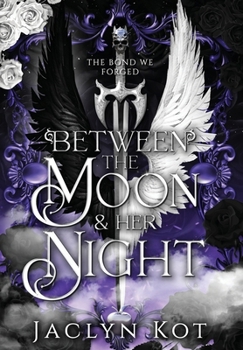 Hardcover Between the Moon and Her Night Book