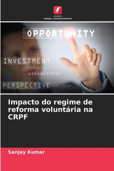 Impacto do regime de reforma voluntária na CRPF (Portuguese Edition)