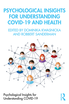 Psychological Insights for Understanding Covid-19 and Health - Book  of the Psychological Insights for Understanding COVID-19