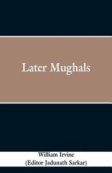 Paperback Later Mughals Book