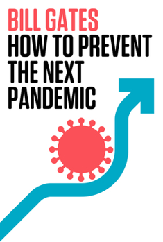 Hardcover How to Prevent the Next Pandemic Book