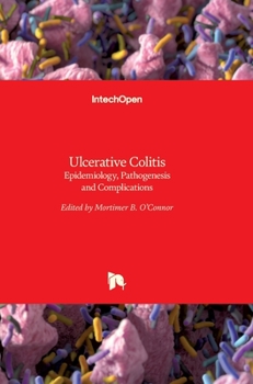 Hardcover Ulcerative Colitis: Epidemiology, Pathogenesis and Complications Book