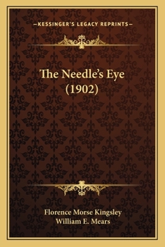 Paperback The Needle's Eye (1902) Book
