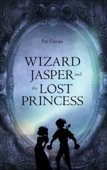 Paperback Wizard Jasper and the Lost Princess Book