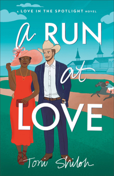 Run at Love (Love in the Spotlight) - Book #2 of the Love in the Spotlight