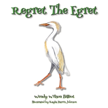 Paperback Regret The Egret Book