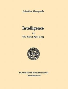 Intelligence - Book #2 of the Indochina Monographs