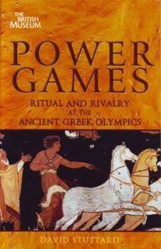 Paperback Power Games: The Olympics of Ancient Greece. David Stuttard Book