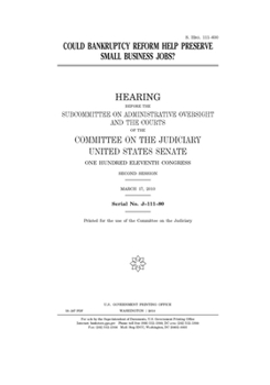 Paperback Could bankruptcy reform help preserve small business jobs? Book