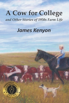 Paperback A Cow for College: and Other Stories of 1950s Farm Life Book