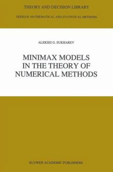 Paperback Minimax Models in the Theory of Numerical Methods Book