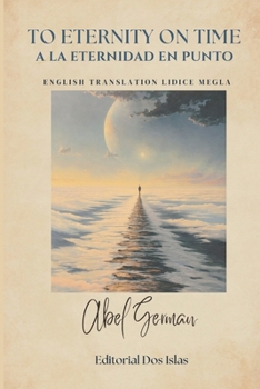 Paperback To Eternity on Time a la Eternidad En Punto [Spanish] Book