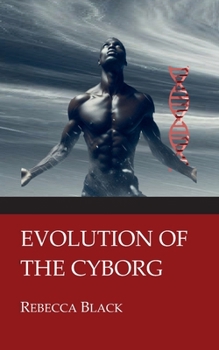 Paperback Evolution of the Cyborg Book