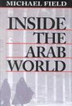 Hardcover Inside the Arab World Book