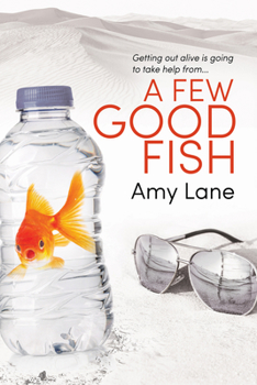 A Few Good Fish - Book #3 of the Fish Out of Water