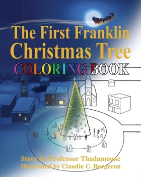 Paperback The First Franklin Christmas Tree Coloring Book