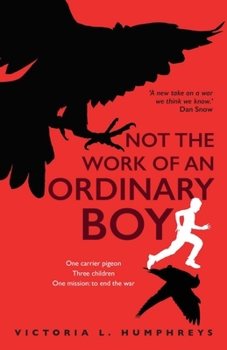 Paperback Not the Work of an Ordinary Boy Book