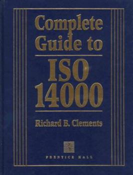 Hardcover Complete Guide to ISO 14000 Book