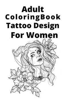 Paperback Adult Coloring Book Tattoo Design For Women [Large Print] Book