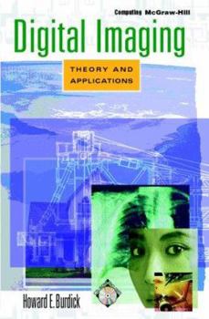 Hardcover Digital Imaging: Theory and Applications Book