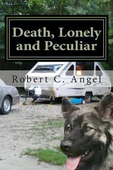 Paperback Death, Lonely and Peculiar: A Dr. Ray Raether South Carolina Travel Mystery Book