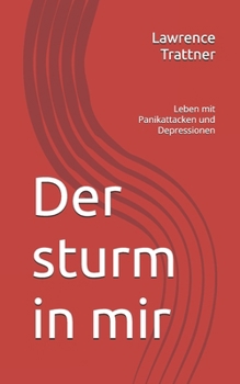 Paperback Der sturm in mir: Leben mit Panikattacken und Depressionen [German] Book