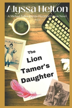 Paperback The Lion Tamer's Daughter: A Michael Tallen Novel Book