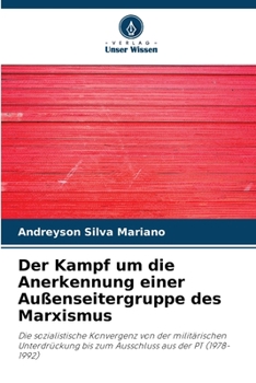 Paperback Der Kampf um die Anerkennung einer Außenseitergruppe des Marxismus [German] Book