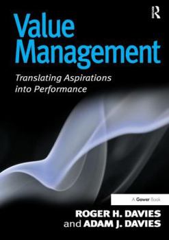 Paperback Value Management: Translating Aspirations into Performance Book