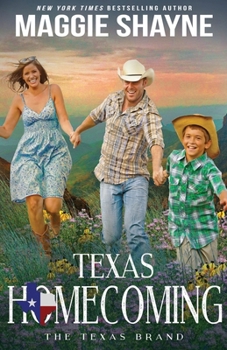 The Texas Brand: The Homecoming - Book #9 of the Texas Brands