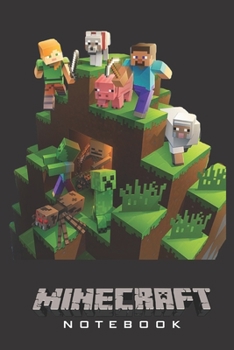 Paperback Minecraft Notebook: Player's Notebook, Sketchbook, Diary, Journal, For Kids, For A Gift, To School - 120 College Ruled Blank Pages - 6" x Book