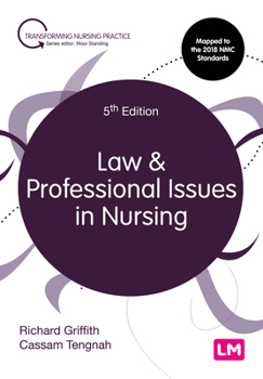 Law and Professional Issues in Nursing - Book  of the Transforming Nursing Practice Series