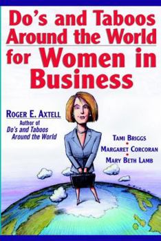 Paperback Do's and Taboos Around the World for Women in Business Book