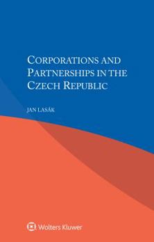 Paperback Corporations and Partnerships in the Czech Republic Book