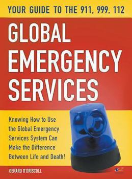 Hardcover Your Guide to the 911,999, 112 Global Emergency Services Book