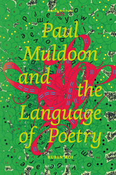 The Language of Paul Muldoon (Costerus, New, 228)