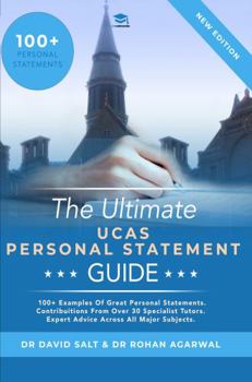 Paperback The Ultimate UCAS Personal Statement Guide: 100+ examples of great personal statements. Contributions from over 30 specialist tutors. Expert advice ac Book
