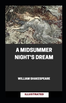 Paperback A Midsummer Night's Dream ILLUSTRATED Book