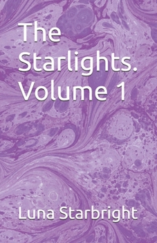 The Starlights. Volume 1