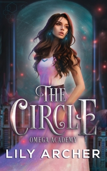 Paperback The Circle: Omega Academy 2 Book