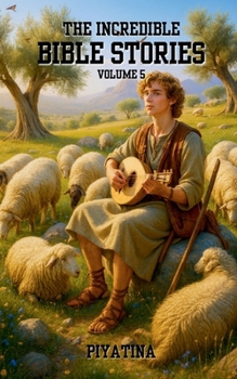 Paperback The Incredible Bible Stories Volume 5 Book