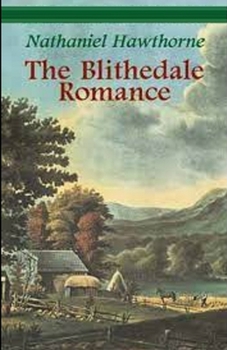 Paperback The Blithedale Romance Illustrated Book