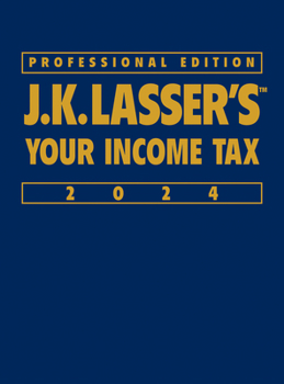 Hardcover J.K. Lasser's Your Income Tax 2024, Professional Edition Book