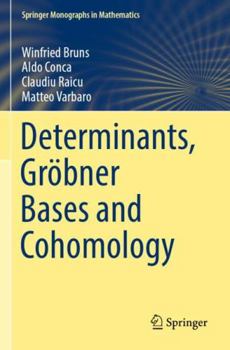 Paperback Determinants, Gröbner Bases and Cohomology Book