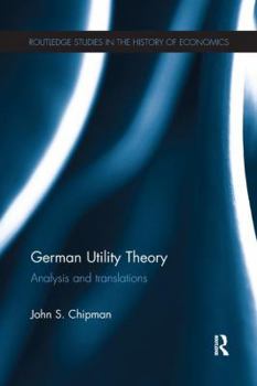 Paperback German Utility Theory: Analysis and Translations Book