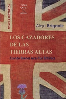 Paperback Los Cazadores de la Tierras Altas [Spanish] Book