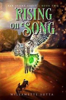 Rising on Song (Far Stone Cycle)