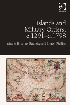 Hardcover Islands and Military Orders, C.1291-C.1798 Book